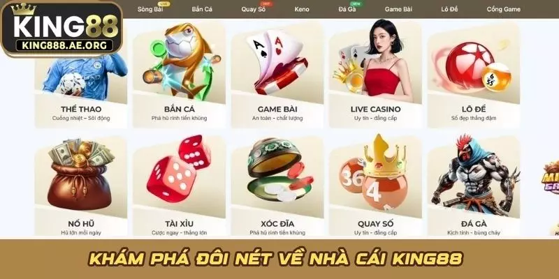 Khám phá đôi nét về nhà cái KING88 